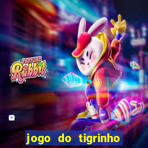 jogo do tigrinho fortune tiger demo